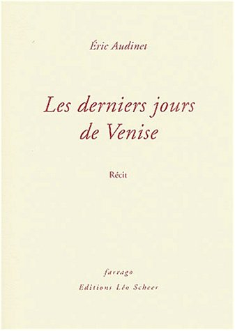 Les derniers jours de Venise