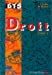 Droit. Vol. 1. Les fondements de la vie juridique