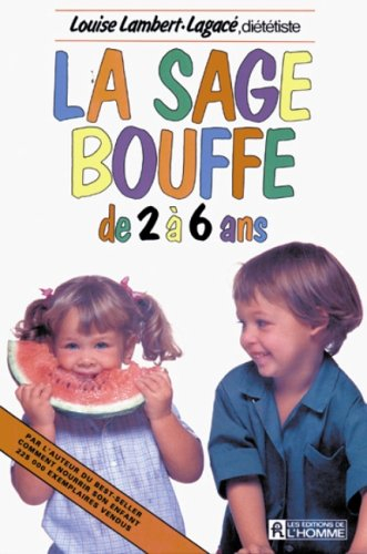 la sage bouffe de 2 à 6 ans