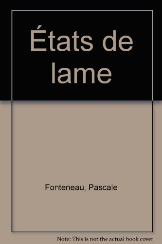 Etats de lame