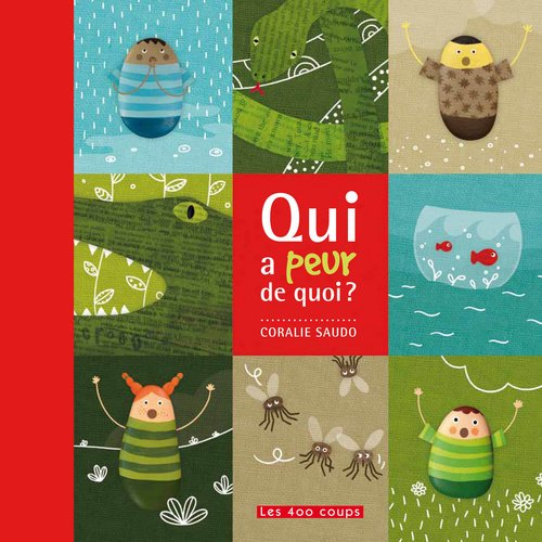 Qui a peur de quoi?