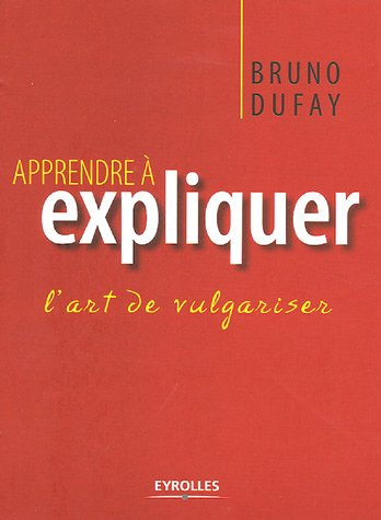 Apprendre à expliquer : l'art de vulgariser