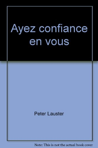 Ayez confiance en vous