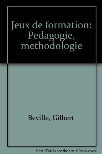 Jeux de formation : pédagogie, méthodologie