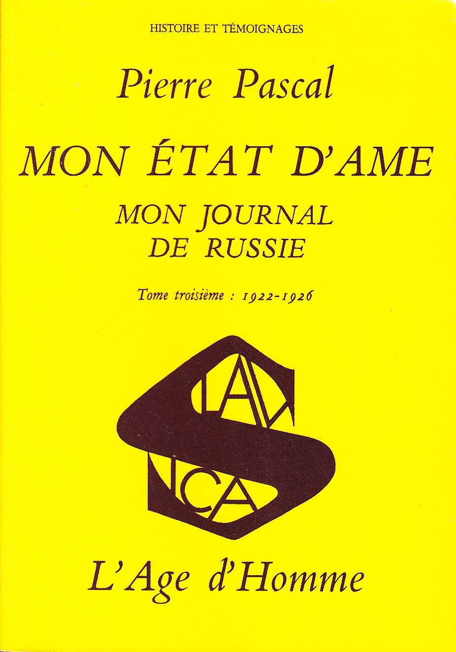 Mon journal de Russie : 03 : Mon état d'âme: 1922-1926