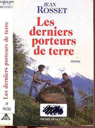 Les derniers porteurs de terre