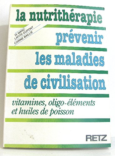 la nutrithérapie, prévenir les maladies de civilisation