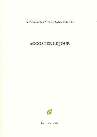 Accoster le jour