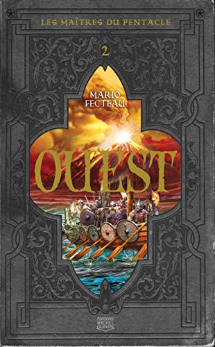 Les maîtres du Pentacle. Vol. 2. Ouest