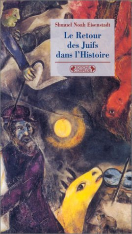 Le retour des Juifs dans l'Histoire