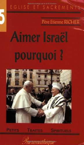 Aimer Israël, pourquoi ?