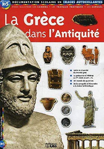 La Grèce dans l'Antiquité