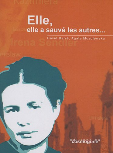 Elle, elle a sauvé les autres...