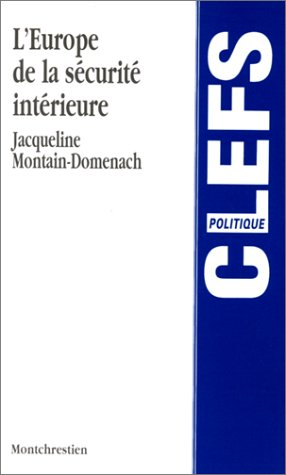 L'Europe de la sécurité intérieure