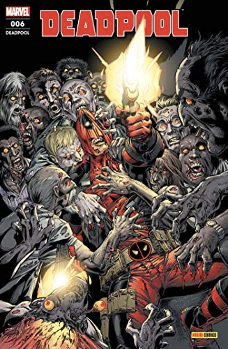 Deadpool, n° 6. Sur la route