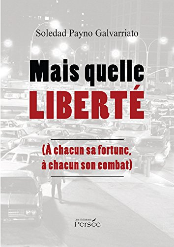 Mais quelle liberté