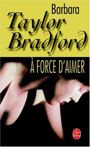 a force d'aimer