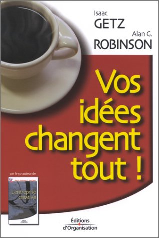 vos idées changent tout !