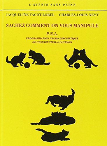 Sachez comment on vous manipule