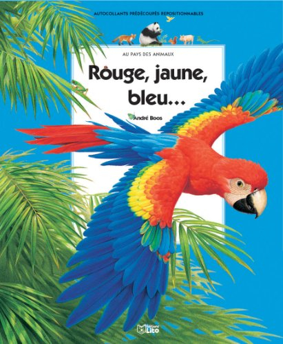 Rouge, jaune, bleu...
