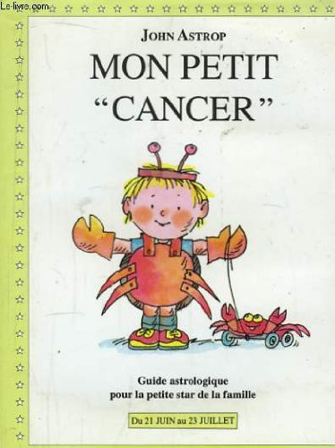 Cancer : guide astrologique de la petite star de la famille