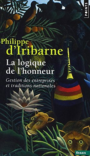 La logique de l'honneur : gestion des entreprises et traditions nationales