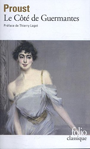 A la recherche du temps perdu. Vol. 3. Le côté de Guermantes