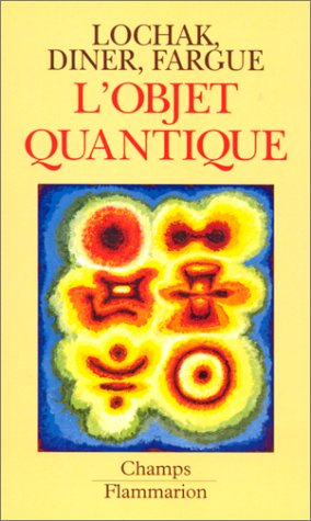 L'Objet quantique