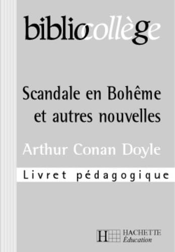 Scandale en boheme et autres nouvelles d'Arthur Conan doyle (livret pédagogique)