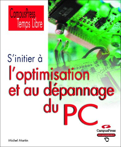 s'initier à la maintenance et au dépannage du pc