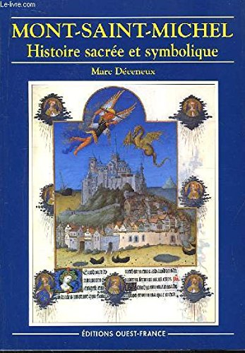 Mont-Saint-Michel : histoire sacrée et symbolique
