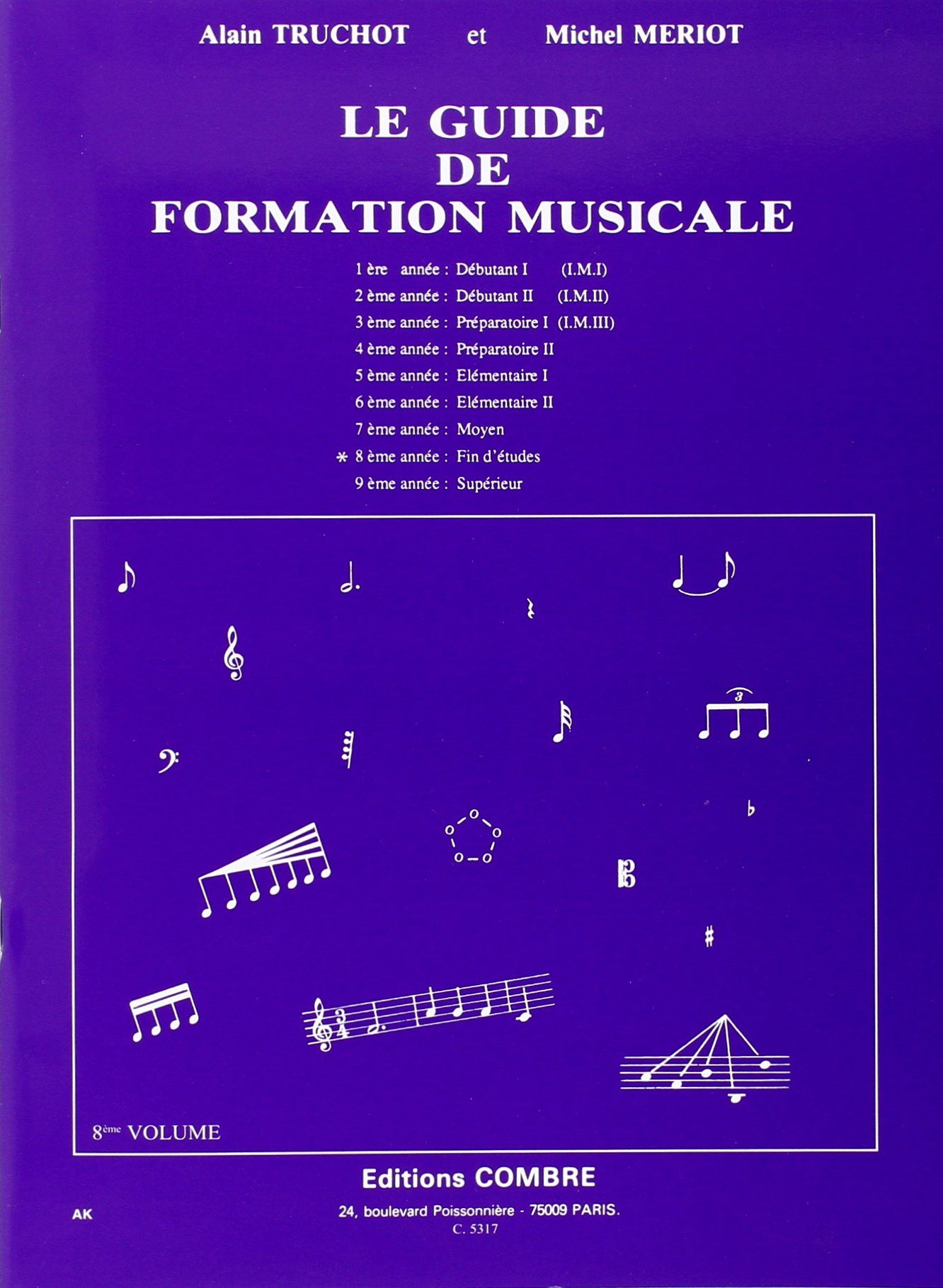 Guide de formation musicale vol.8 - fin d'etudes --- formation musicale