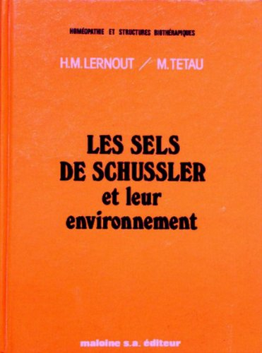 Les Sels de Schussler et leur environnement