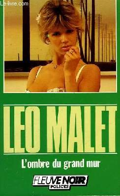 les nouveaux mystères de paris et oeuvres diverses, n,  32 : l'ombre du grand mur