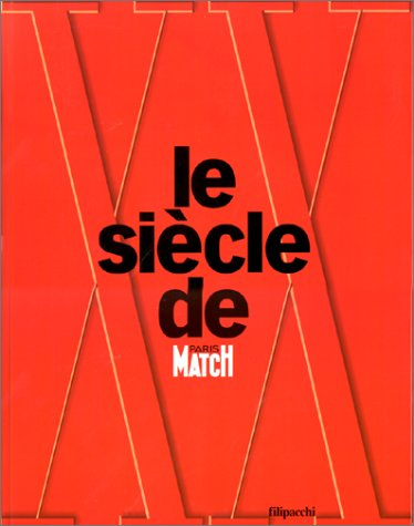 Le XXe siècle de Paris Match