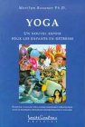 Yoga, un nouvel espoir pour les enfants