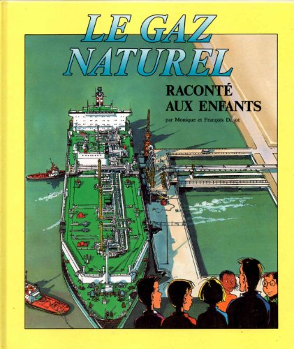 le gaz naturel raconté aux enfants