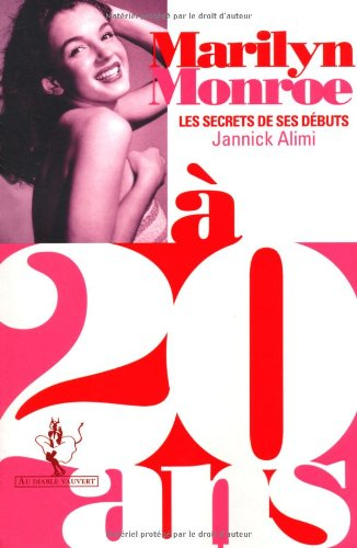 Marilyn Monroe à 20 ans : les secrets de ses débuts