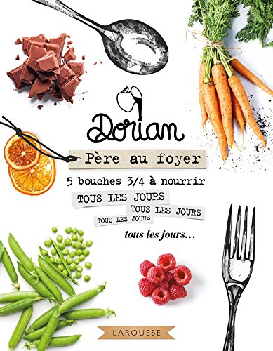 Dorian, père au foyer : 5 bouches 3/4 à nourrir tous les jours, tous les jours, tous les jours, tous
