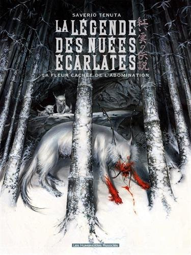 La légende des nuées écarlates. Vol. 4. La fleur cachée de l'abomination