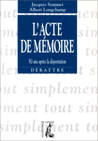 L'acte de mémoire 50 ans après la déportation