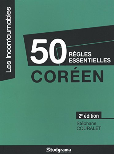 Coréen : 50 règles essentielles