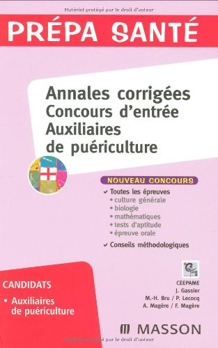 Annales corrigées, concours d'entrée auxiliaires de puériculture : nouveau concours
