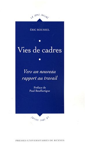 Vies de cadres : vers un nouveau rapport au travail