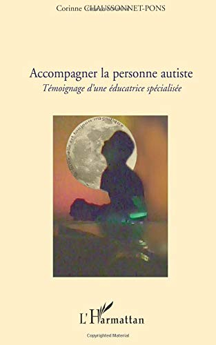 Accompagner la personne autiste : témoignage d'une éducatrice spécialisée