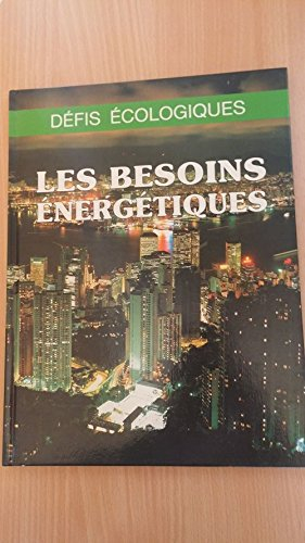 Les Besoins énergétiques