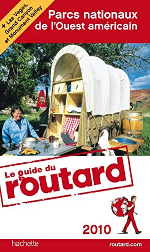 Parcs nationaux de l'Ouest américain : 2010 : + Las Vegas, Grand Canyon et Monument Valley