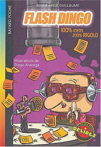 Flash dingos : 100 % infos, 200 % rigolo