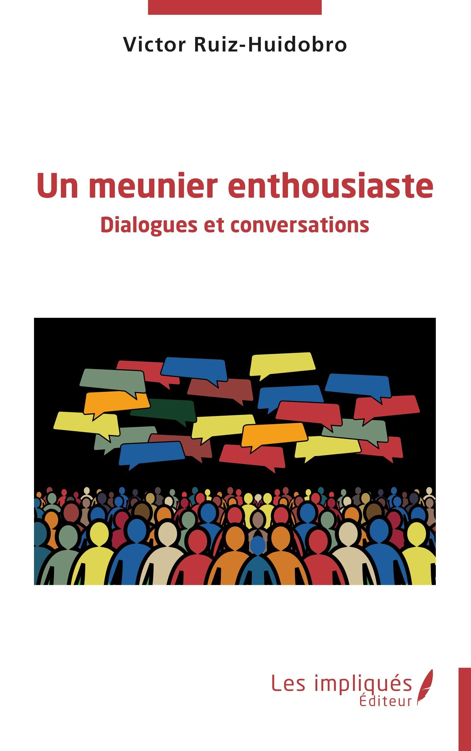 Un meunier enthousiaste : dialogues et conversations