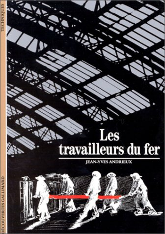 Les Travailleurs du fer